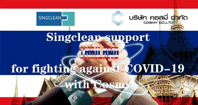Singclean atbalsta Taizemi cīņai pret COVID{0}} ar Cosmy